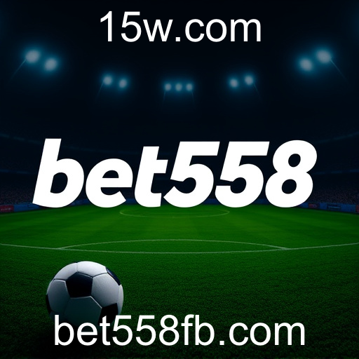 Apostas Esportivas na bet558